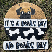 
              PAINTED- No Bones - Bones Day - Door Hanger - Pug - Dog Door Hanger - Funny Door Hanger
            