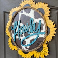 Howdy Sunflower Door Hanger - Western Sign - Cow Print - Rustic Sunflower